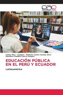 bokomslag Educación Pública En El Perú Y Ecuador