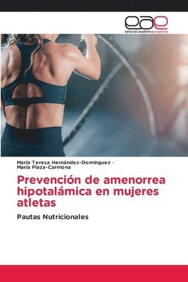 bokomslag Prevencin de amenorrea hipotalmica en mujeres atletas