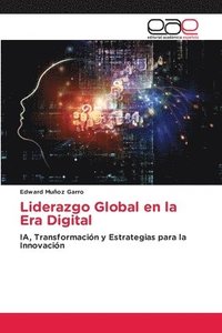 bokomslag Liderazgo Global en la Era Digital