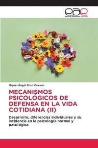 bokomslag Mecanismos Psicológicos de Defensa En La Vida Cotidiana (II)