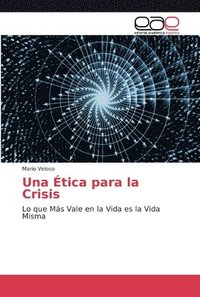 bokomslag Una tica para la Crisis