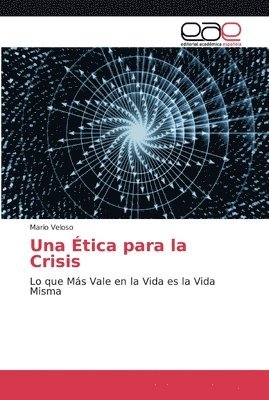 bokomslag Una tica para la Crisis