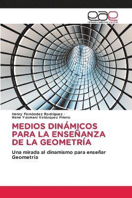 bokomslag Medios Dinámicos Para La Enseñanza de la Geometría