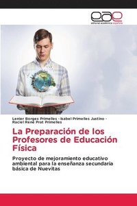 bokomslag La Preparacin de los Profesores de Educacin Fsica