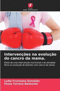 bokomslag Intervenções na evolução do cancro da mama.