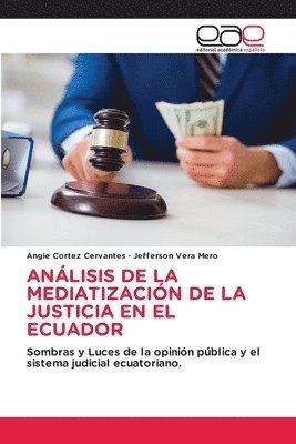 bokomslag Anlisis de la Mediatizacin de la Justicia En El Ecuador