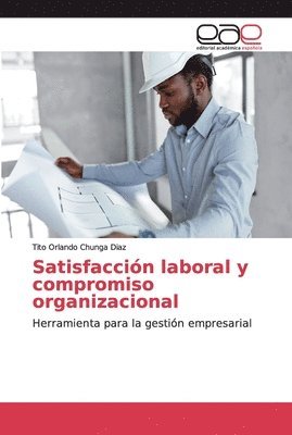 Satisfaccion laboral y compromiso organizacional 1