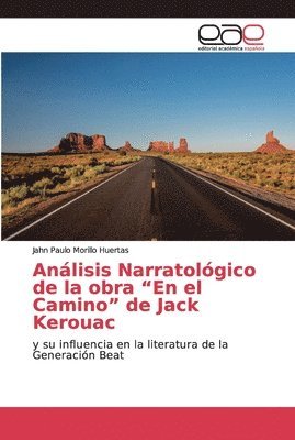 Analisis Narratologico de la obra En el Camino de Jack Kerouac 1