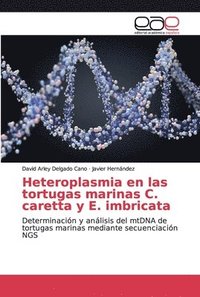 bokomslag Heteroplasmia en las tortugas marinas C. caretta y E. imbricata