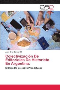 bokomslag Colectivizacin De Editoriales De Historieta En Argentina