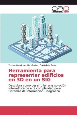 Herramienta para representar edificios en 3D en un SIG 1