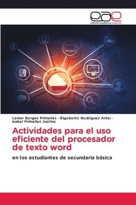 Actividades para el uso eficiente del procesador de texto word 1