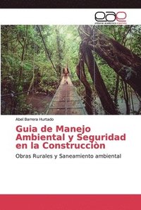 bokomslag Guia de Manejo Ambiental y Seguridad en la Construccion