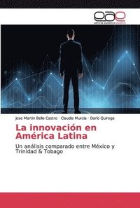 bokomslag La innovacin en Amrica Latina