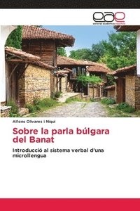 bokomslag Sobre la parla blgara del Banat