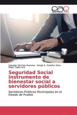 Seguridad Social instrumento de bienestar social a servidores publicos 1