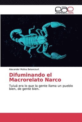 bokomslag Difuminando el Macrorelato Narco