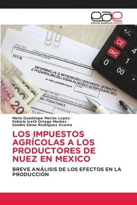 Los Impuestos Agrícolas a Los Productores de Nuez En Mexico 1