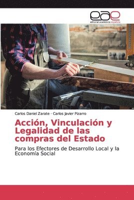 bokomslag Accin, Vinculacin y Legalidad de las compras del Estado