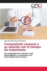 bokomslag Composición corporal y su relación con el tiempo de tratamiento