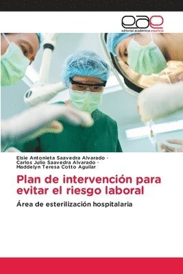 Plan de intervención para evitar el riesgo laboral 1