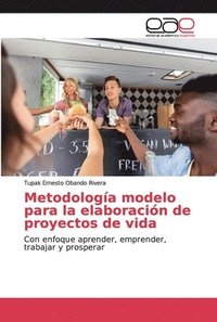 bokomslag Metodologa modelo para la elaboracin de proyectos de vida