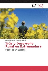 bokomslag TIGs y Desarrollo Rural en Extremadura