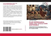 bokomslag PLAN EMPRESARIAL PARA UNA AVICULTURA SOSTENIBLE