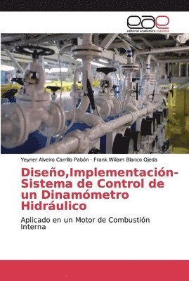 Diseo, Implementacin- Sistema de Control de un Dinammetro Hidrulico 1