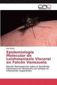 bokomslag Epidemiologa Molecular de Leishmaniasis Visceral en Falcn Venezuela