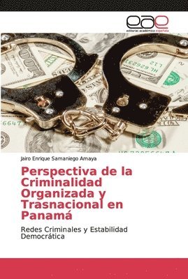 Perspectiva de la Criminalidad Organizada y Trasnacional en Panam 1