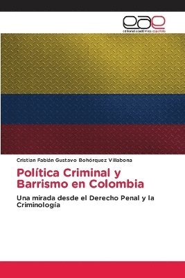 Política Criminal y Barrismo en Colombia 1