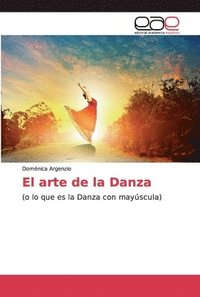 bokomslag El arte de la Danza