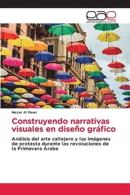 bokomslag Construyendo narrativas visuales en diseño gráfico