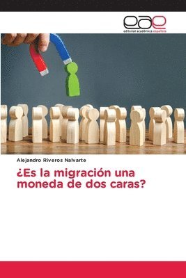 bokomslag ¿Es la migración una moneda de dos caras?