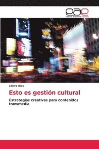 bokomslag Esto es gestión cultural