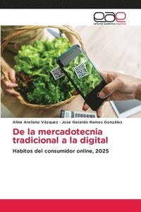 bokomslag De la mercadotecnia tradicional a la digital