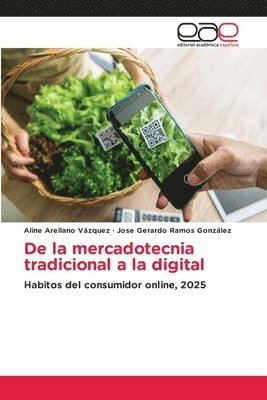 bokomslag De la mercadotecnia tradicional a la digital