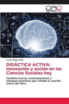 DIDÁCTICA ACTIVA: Innovación y acción en las Ciencias Sociales hoy 1