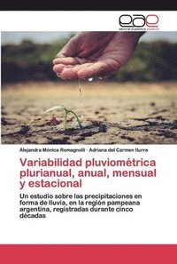 bokomslag Variabilidad pluviomtrica plurianual, anual, mensual y estacional