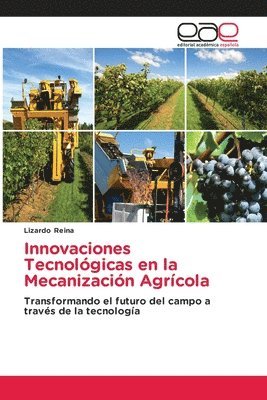 bokomslag Innovaciones Tecnológicas en la Mecanización Agrícola
