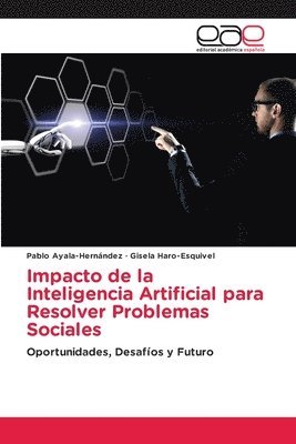 bokomslag Impacto de la Inteligencia Artificial para Resolver Problemas Sociales