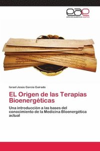 bokomslag EL Origen de las Terapias Bioenergticas