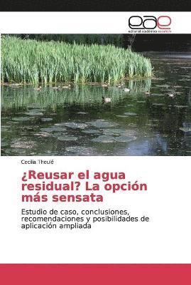 bokomslag Reusar el agua residual? La opcin ms sensata