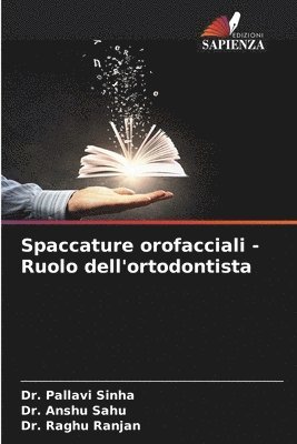 Spaccature orofacciali - Ruolo dell'ortodontista