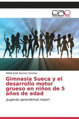 Gimnasia Sueca y el desarrollo motor grueso en ninos de 5 anos de edad 1