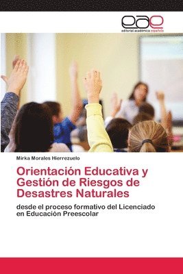 bokomslag Orientación Educativa y Gestión de Riesgos de Desastres Naturales