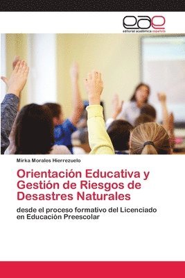 Orientacin Educativa y Gestin de Riesgos de Desastres Naturales 1