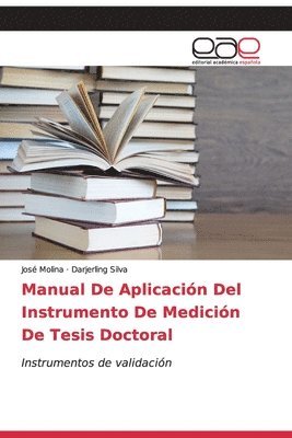 Manual De Aplicacin Del Instrumento De Medicin De Tesis Doctoral 1