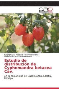 bokomslag Estudio de distribucin de Cyphomandra betacea Cav.